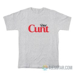 Diet Cunt Coke Logo Parody T-Shirt