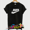 Just Do Death T-Shirt