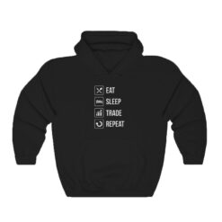 Eat Sleep Trade Repeat Hoodie