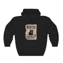 Wanted Dead And Alive Hoodie