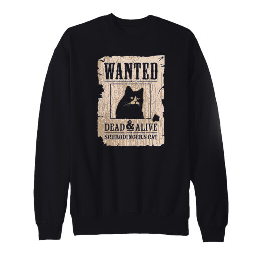 Wanted Dead And Alive Sweatshirt