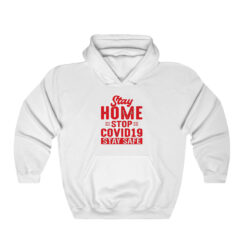 Stay Home Stop Covid-19 Hoodie