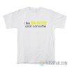 I Like Big Butts And I Cannot Lie Chuck T-Shirt