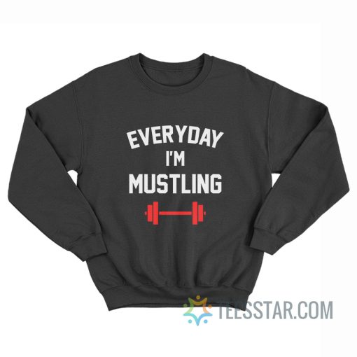 Scream Queens Everyday I’m Mustling Nick Jonas Sweatshirt