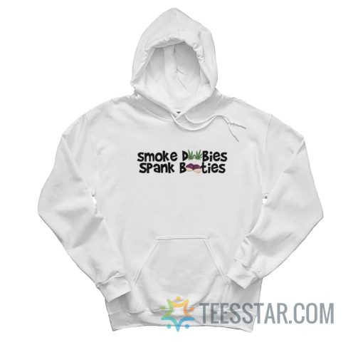 Smoke Doobies Spank Booties Hoodie