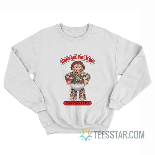 Garbage Pail Kids Tattoo Lou Sweatshirt