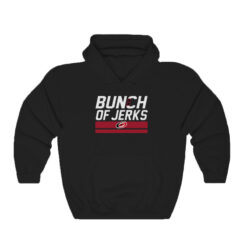 Carolina Hurricanes Bunch Of Jerks Hoodie