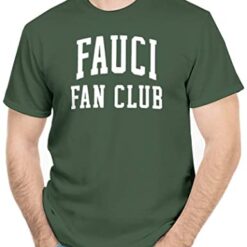 Fauci Fan Club T-Shirt For Men And Women