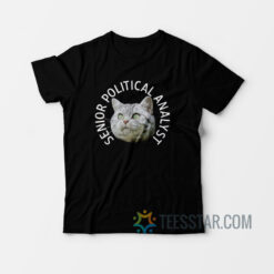 Senior Political Analyst Cat T-Shirt