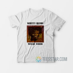 Whitty Huton Wuld Toor T-Shirt