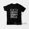 Cats Coffee Satan And Spells T-Shirt