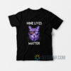 Nine Lives Matter T-Shirt