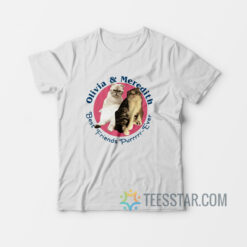 Olivia & Meredith Best Friends Pur Ever T-Shirt