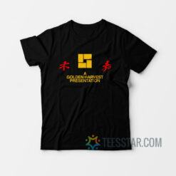 A Golden Harvest Presentation Cult Production Company T-Shirt