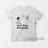 Shoot Hoops Not People T-Shirt