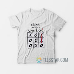 Think Outside The Box T-Shirt