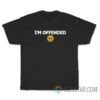 Aaron Rodgers I’m Offended T-Shirt