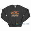 Shaggy Scooby Doo You're An Idiot Mystery Solved Sweatshirt