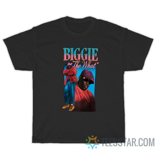 Vintage Biggie The What T-Shirt For Sale