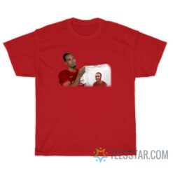 Virgil Van Dijk holding Shirt Joel Matip on it T-Shirt