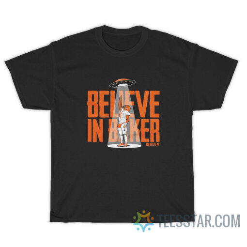 Believe In Baker Mayfield T-Shirt