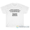 Under Communism I'd Be Starving To Much #freeCuba T-Shirt