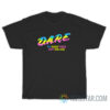 Pansexual Pride Dare To Keep Kids Off Drugs T-Shirt