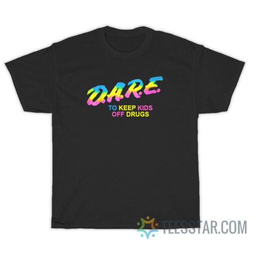 Pansexual Pride Dare To Keep Kids Off Drugs T-Shirt