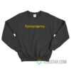 Fomonomo Sweatshirt