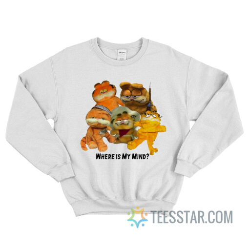 Garfield Where Is My Mind Sweatshirt