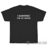 I Survived The 127 Hiatus T-Shirt