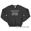 Transvaccinated I Am Not Actually Vaccinated Sweatshirt