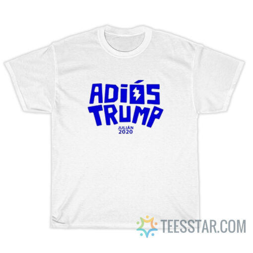 Adios Trump Julian 2020 T-Shirt