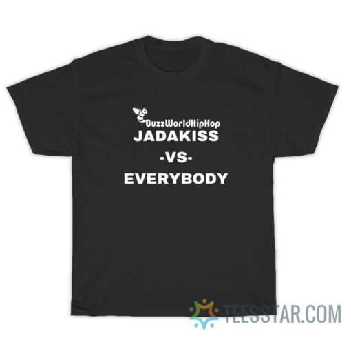 Buzz World Hip Hop Jadakiss Vs Everybody T-Shirt