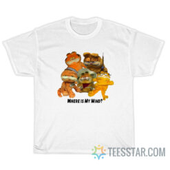 Garfield Where Is My Mind T-Shirt