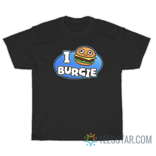 I Burgie Burgie T-Shirt