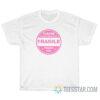 Please Handle With Love Fragile Thank You T-Shirt