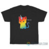 I Hate You Rainbow Unicorn Cat T-Shirt