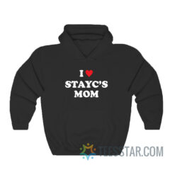 I Love Stacy’s Mom Hoodie