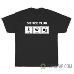 Science Club Swag Periodic Table T-Shirt