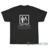 Brides Game Over Now That I Found Love T-Shirt