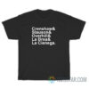 Crenshaw Slauson Overhill La Brea La Cienega T-Shirt