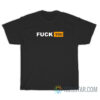 Fuck You Pornhub Logo Parody T-Shirt