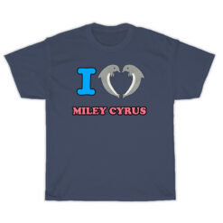 Dolphins I Love Miley Cyrus T-Shirt