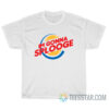 Im Gonna Splooge Burger King Parody T-Shirt