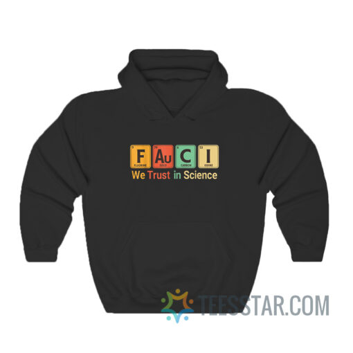 Fauci We Trust Science Periodic Table Hoodie