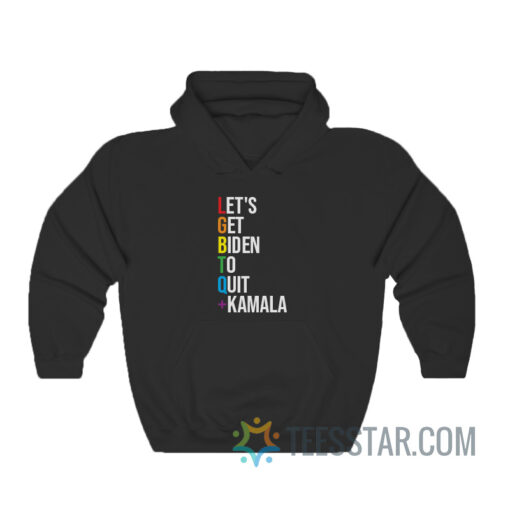 LGBTQ Let's Get Biden To Quit Kamala Hoodie