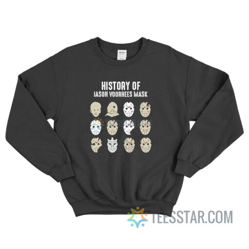 History Of Jason Voorhees Mask Sweatshirt