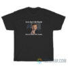 Guns Don't Kill People Stefano DiMera Kills People T-Shirt