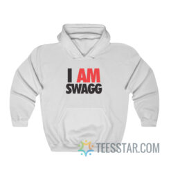 I Am Swagg Hoodie For Men And Women